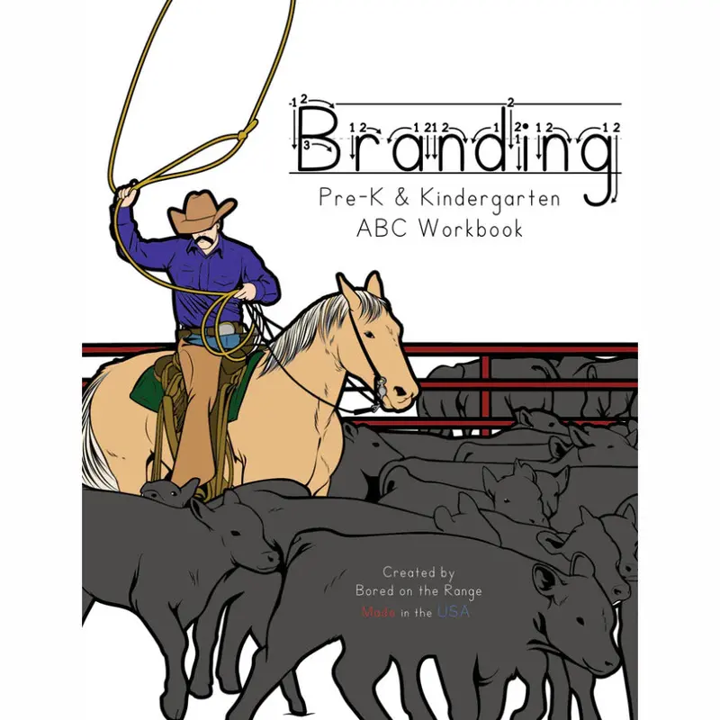 Bored On The Range Branding: Pre-K & Kindergarten Abc Work Book 1